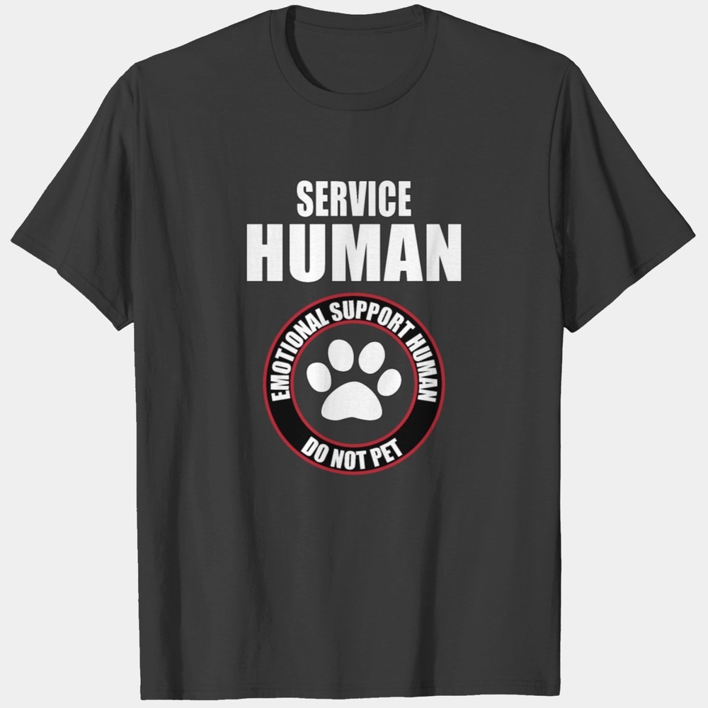 Emotional Support Human Funny Service Human Desi T-shirt